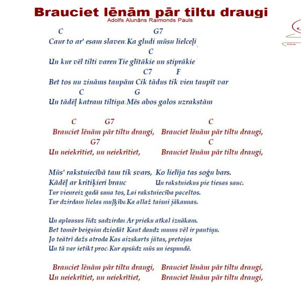 Brauciet lēnām pār tiltu draugi